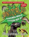 Dinozorlar Hakkında Merak Ettiğin Herşey
