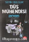 Düş Mühendisi 2085