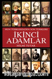 İkinci Adamlar Hun Türklerinden Son Türklere