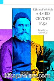 Eğitimci Yönüyle Ahmed Cevdet Paşa
