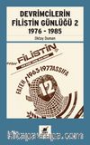Devrimcilerin Filistin Günlüğü 2  1976 - 1985