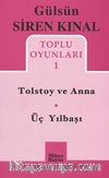Toplu Oyunları -1 / Tolstoy ve Anna - Üç Yılbaşı