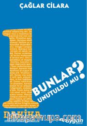 1 Dakika Bunlar Unutuldu mu?