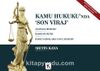 Kamu Hukuku'nda Son Viraj