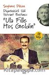 Ula Fille Hoşgeldin & Diyarbekirli Udi Yervant Bostancı (Cd İlaveli Udi Yervant Şarkıları)