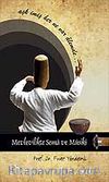 Mevlevilikte Sema ve Musıki
