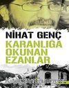 Karanlığa Okunan Ezanlar