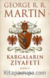 Kargaların Ziyafeti Kısım 2 / Buz ve Ateşin Şarkısı 4