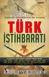 Teşkilat-ı Mahsusa'nın 100. Yılında Türk İstihbaratı