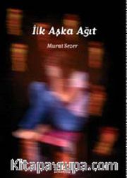 İlk Aşk Ağıt