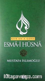 Kur'an'a Göre Esma-i Hüsna 2