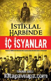 İstiklal Harbinde İç İsyanlar