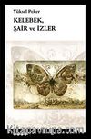 Kelebek, Şair ve İzler