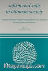 Sufism and Sufis in Ottoman Society