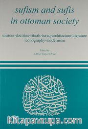 Sufism and Sufis in Ottoman Society
