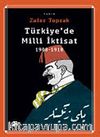Türkiye'de Milli İktisat 1908-1918