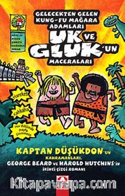 Gelecekten Gelen Kung-Fu Mağara Adamları Uk ve Gluk'un Maceraları