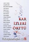 Kar İzleri Örttü