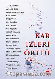 Kar İzleri Örttü