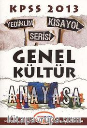 KPSS Genel Kültür Anayasa Kısayol Serisi 2013
