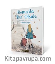 Roma'da Biz Olsak