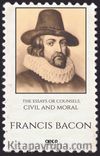 The Essays Or Counsels Civil And Moral