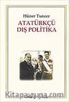 Atatürkçü Dış Politika
