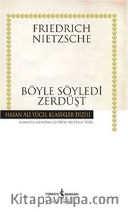 Böyle Söyledi Zerdüşt (Karton Kapak)