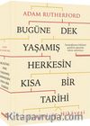 Bugüne Dek Yaşamış Herkesin Kısa Bir Tarihi (Genlerimizin Hikayesi)