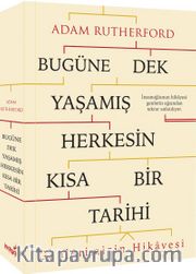 Bugüne Dek Yaşamış Herkesin Kısa Bir Tarihi (Genlerimizin Hikayesi)