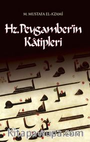 Hz. Peygamber’in Katipleri