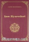 Şam Ziyaretleri