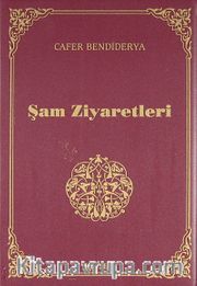 Şam Ziyaretleri