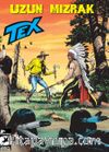 Tex Yeni Seri 32 / Uzun Mızrak / Kayıp Vadi Rangerleri