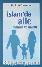 İslam'da Aile Hukuku ve Ahlakı (Kitap Kağıdı)