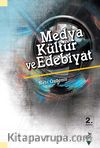 Medya Kültür ve Edebiyat