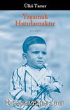 Yaşamak Hatırlamaktır