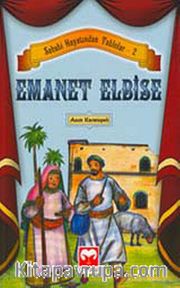 Emanet Elbise / Sahabi Hayatından Tablolar -2