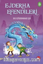 Ejderha Efendileri 3 / Su Ejderhası Şu (Ciltli)