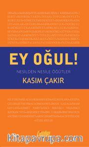 Ey Oğul! Nesilden Nesile Öğütler