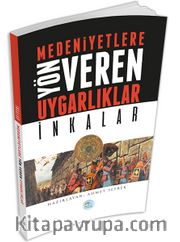 İnkalar <br /> Medeniyetlere Yön Veren Uygarlıklar