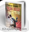 Yasak Bölge Taksim