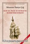Kur'an İncil ve Tevrat'ın Sumer'deki Kökeni