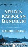 Şehrin Kaybolan Efendileri
