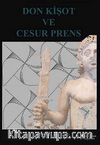 Don Kişot ve Cesur Prens