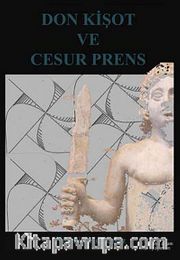 Don Kişot ve Cesur Prens