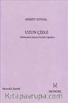 Uzun Çizgi & Edebiyattan Sanata Dostluk Uğrakları