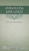 Avrasya'da Şair Göçü