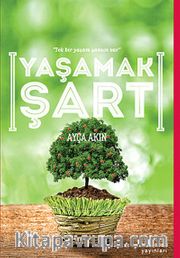 Yaşamak Şart