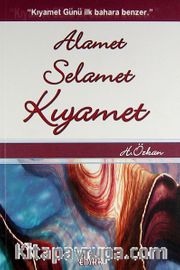 Alamet Selamet Kıyamet